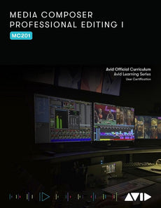 Avid Media Composer Professional Editing I (MC201) 2023 in English eBook