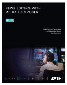 Avid (NC120) News Editing with Media Composer in English eBook